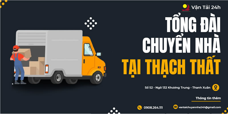 chuyển nhà trọn gói tại thạch thất