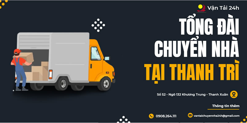 chuyển nhà trọn gói tại thanh trì