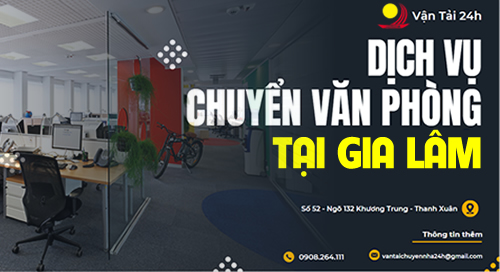 Chuyển văn phòng tại gia lâm