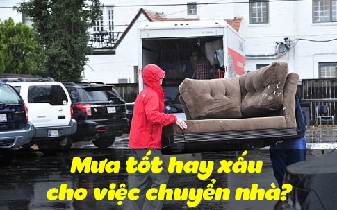 Mưa tốt hay xấu cho việc chuyển nhà