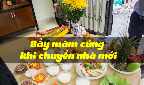bầy mân cúng khi chuyển nhà mới