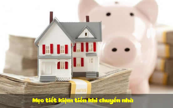 Mẹo tiết kiệm tiền khi chuyển nhà