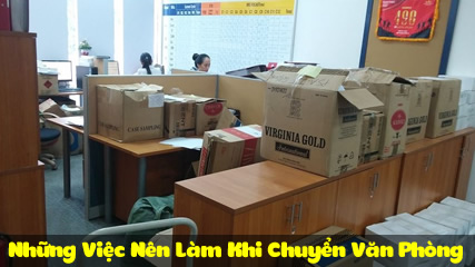 Những Việc Nên Làm Khi Chuyển Văn Phòng