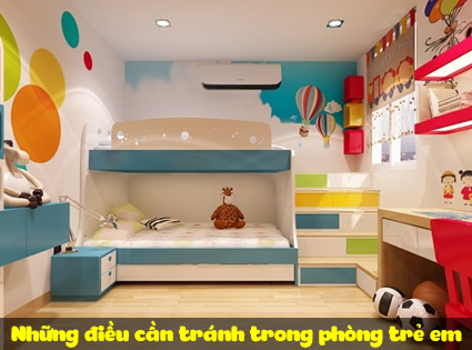 Những điều cần tránh trong phòng trẻ em