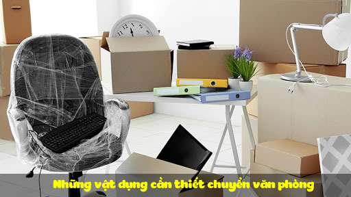 Những vật dụng cần thiết chuyển văn phòng