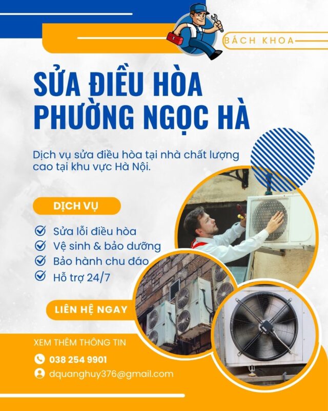 Sửa Chữa Điều Hòa Phường Ngọc Hà: Dịch Vụ Chuyên Nghiệp – Uy Tín Bách Khoa Sửa chữa điều hòa phường Ngọc Hà